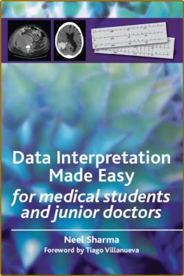  Data Interpretation Made Easy For medical students and junior doctors _30e4405353bd6c5fcfa57f9436771ac6