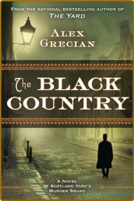 The Black Country by Alex Grecian  _a5ea43c01419a2189895498ed1d110d5