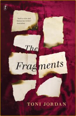 The Fragments by Toni Jordan  _c966fedab253fef0457b2415da267edb