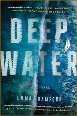 Deep Water by Emma Bamford  _f94e413a46667fb5da66b0e84fbf74e2