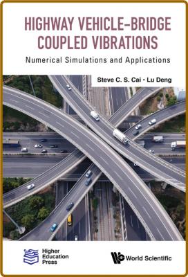  Highway Vehicle-bridge Coupled Vibrations - Numerical Simulations And Applications _417304b9e648b959920c899d3c024b02