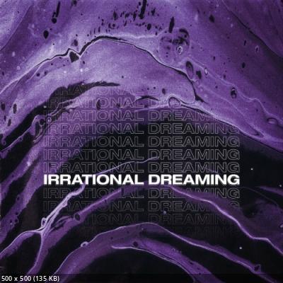 Escape The Void - Irrational Dreaming (EP) (2022)