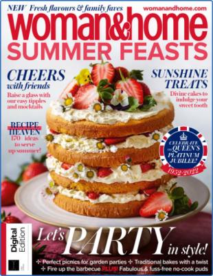 Woman & Home Summer Feasts - 1st Edition 2022