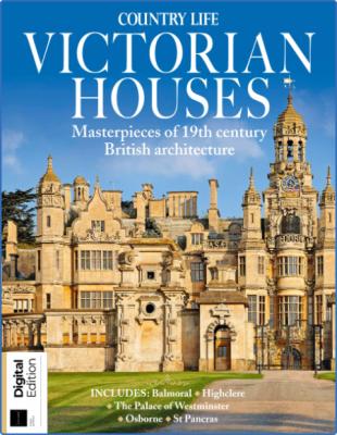 Country Life Victorian Houses - 3rd Edition - 3 February 2022