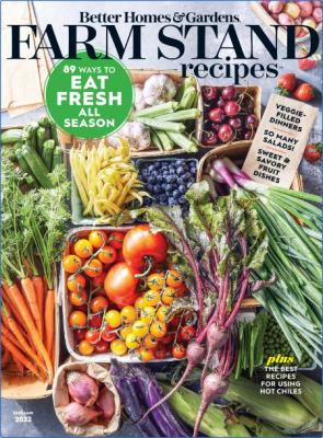 Better Homes & Gardens Farm Stand Recipes – May 2022