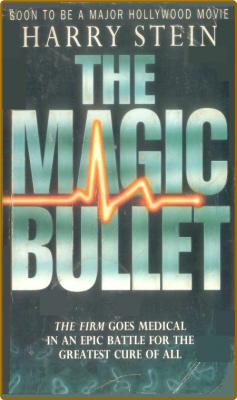 The Magic Bullet _f77a83a6d0db1859865cf63698bf5c45