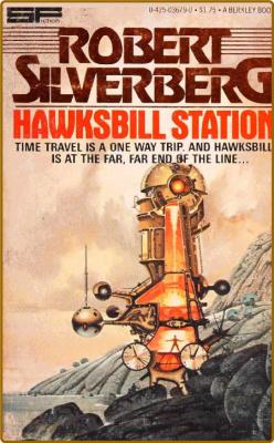 Hawksbill Station (1978) by Robert Silverberg _e4f6838154a971b4e8408db9dab5a888