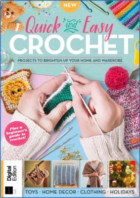 Quick and Easy Crochet - 4th Edition 2022