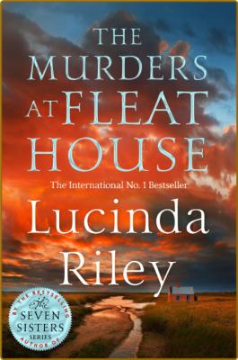 The Murder at Fleat House by Lucinda Riley   _995d2e65bc9c5273dc9fc9ba38aae96e