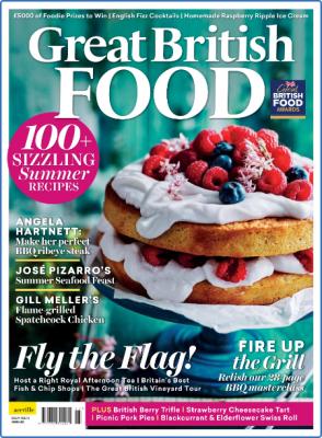 Great British Food - Issue 119 - Summer 2022