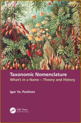 Taxonomic Nomenclature - What's In A Name - Theory And History _2347b75c882cecbe9a711419744f0bec