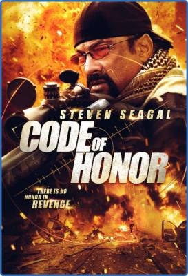 Code Of Honor (2016) [Steven Seagal] 1080p BluRay H264 DolbyD 5 1 + nickarad