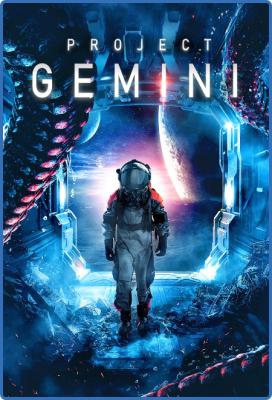 Project Gemini (2022) [Dmitriy Frid] 1080p BluRay H264 DolbyD 5 1 + nickarad