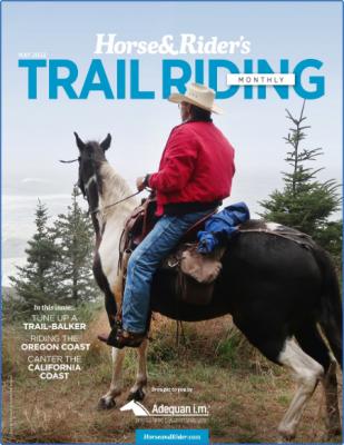 Horse & Rider USA - Trail Riding - May 2022