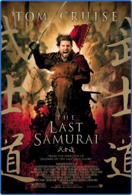 The Last Samurai (2003) [Tom Cruise] 1080p BluRay H264 DolbyD 5 1 + nickarad