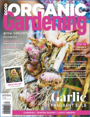 Good Organic Gardening - May 01, 2017