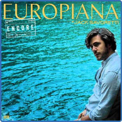 Jack Savoretti - Europiana Encore