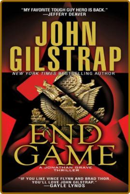 End Game by John Gilstrap  _9b5ca2d1100f594046626dde5dbaf467