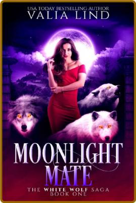 Moonlight Mate  Valia Lind _2ec5c4fcb327e4e584a13b7b25e6b07a