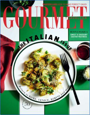 Australian Gourmet Traveller - April 2022