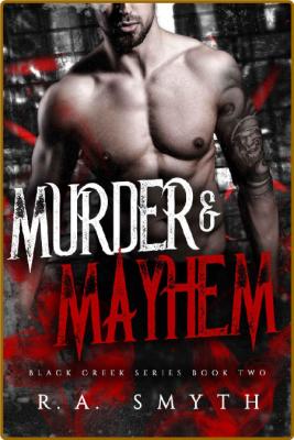 Murder & Mayhem  Black Creek 2 - R A  Smyth