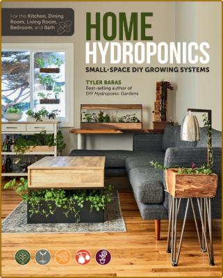 Home Hydroponics - Small-Space Diy Growing Systems For The Kitchen, Dining Room, L... _986e59bde23b0077780449b5f400b8dd