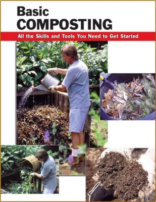 Basic composting - all the skills and tools You need to get started