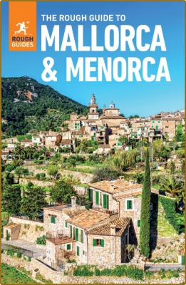 The Rough Guide to Mallorca & Menorca (Travel Guide eBook) (Rough Guides), 9th edi... _0f574dacb1f1d7a2cf4b87032a6e62a4