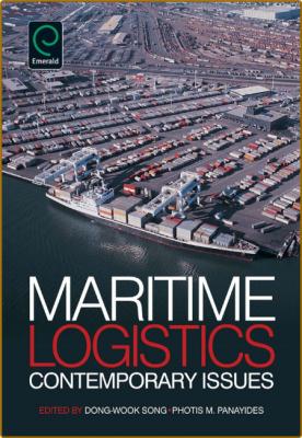 Maritime Logistics - Contemporary Issues