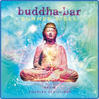 Buddha Bar - Buddha Bar Summer Vibes (by Ravin & Charles Schillings) (2022)