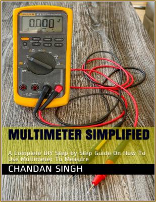 How To Use A Multimeter Simplified - A Complete DIY Step by Step Guide On How To U...