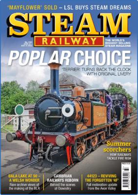 Steam Railway - Issue 468 - June 16 - July 13, 2017