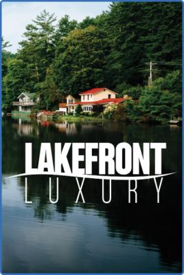Lakefront Luxury S02E01 720p WEB h264-BAE