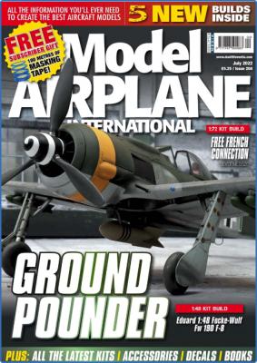 Model Airplane International - Issue 204 - July 2022