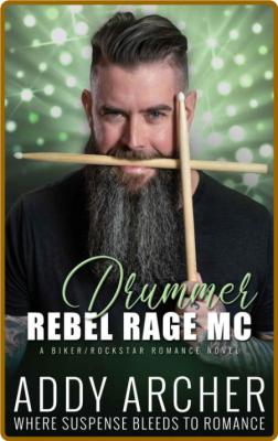 Rebel Rage MC Drummer - Addy Archer