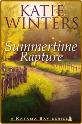 Summertime Rapture (A Katama Ba - Katie Winters