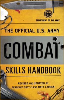 Official Us Army Combat Skills Handbook