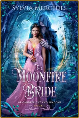 Moonfire Bride by Sylvia Mercedes