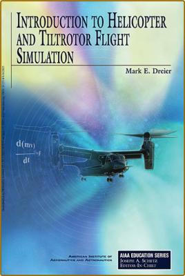Dreier M  Introduction to Helicopter   Flight Simulation 2007