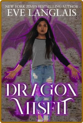 Dragon Misfit by Eve Langlais