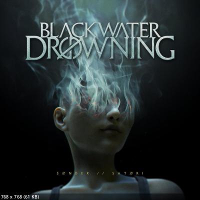 Blackwater Drowning – Sonder//Satori (2022)