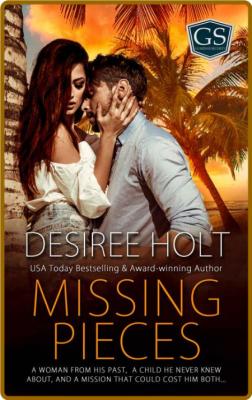 Missing Pieces - Desiree Holt