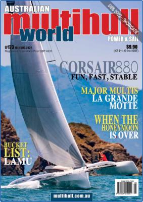 Multihull World - Issue 173 - July-August 2022