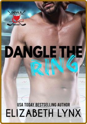 Dangle the Ring - Elizabeth Lynx