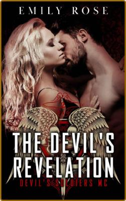 The Devil's Revelation  Devil's - Emily Rose
