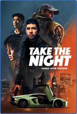 Take The Night (2022) 1080p WEBRip x264 AAC-YiFY