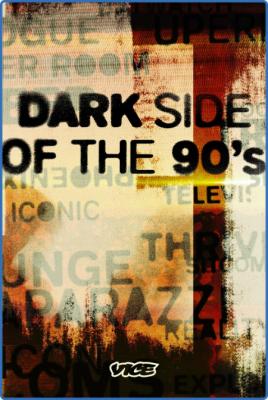 Dark Side Of The 90s S02E04 720p WEBRip x264-BAE