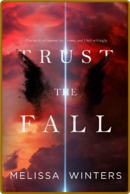 Trust the Fall by Melissa Winters