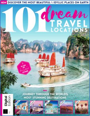 101 Dream Travel Locations - 3rd Edition 2022