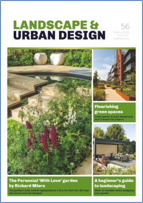 Landscape & Urban Design - Issue 56 - July-August 2022